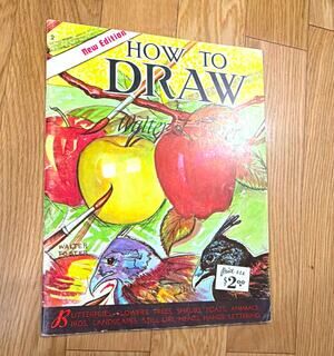 Walter Foster How to Draw (New Edition) Drawing/Sketching Still Life Book